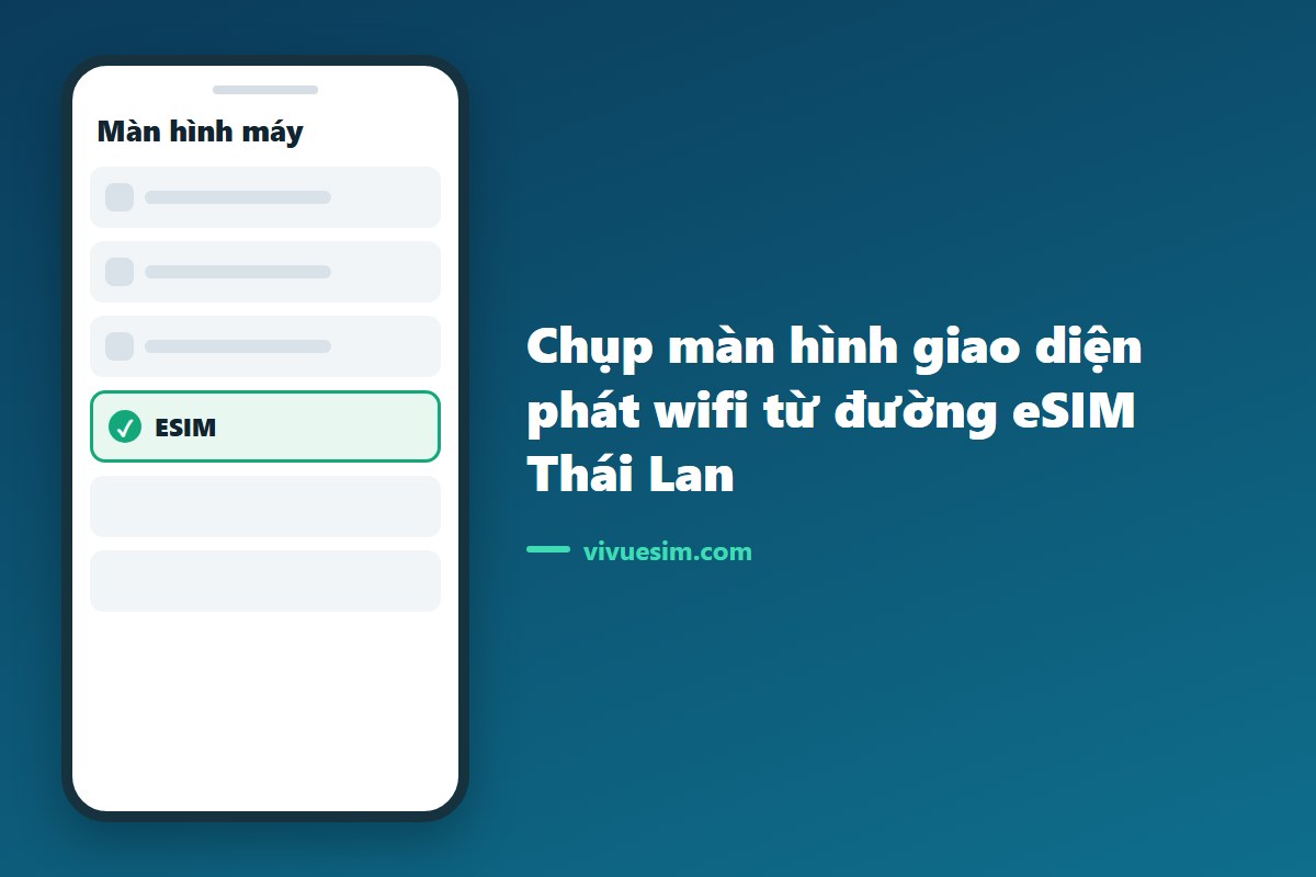 chụp màn hình giao diện phát wifi từ đường eSIM Thái Lan