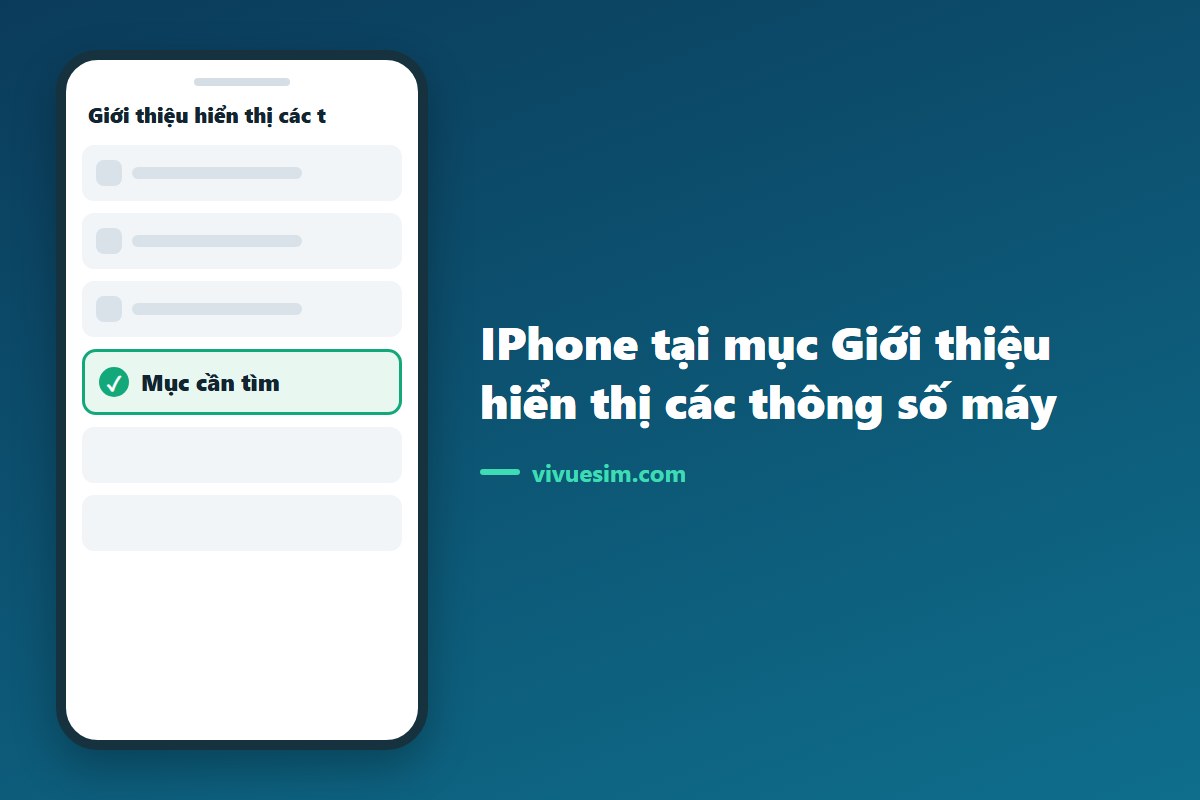 Ảnh chụp màn hình điện thoại iPhone tại mục Giới thiệu hiển thị các thông số máy