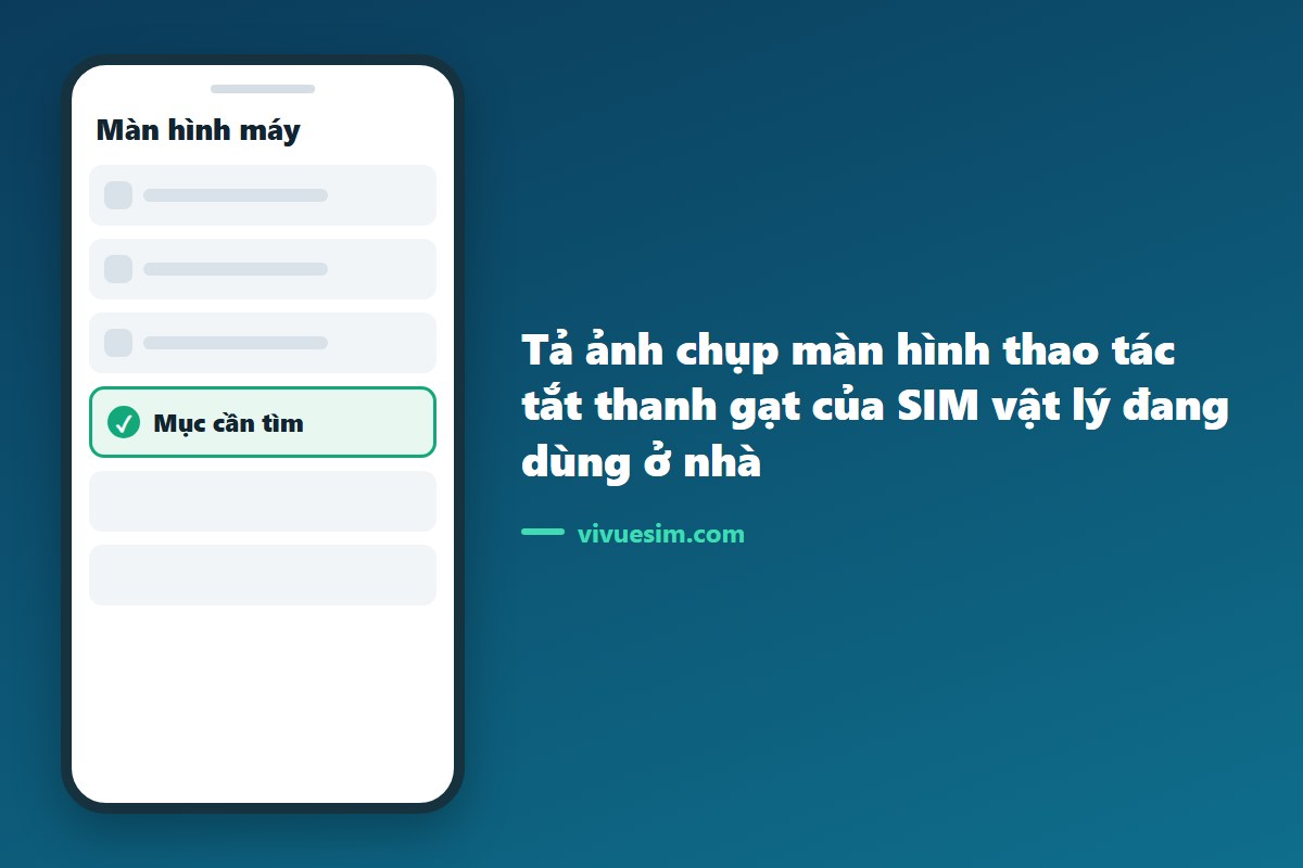 tả ảnh chụp màn hình thao tác tắt thanh gạt của SIM vật lý đang dùng ở nhà
