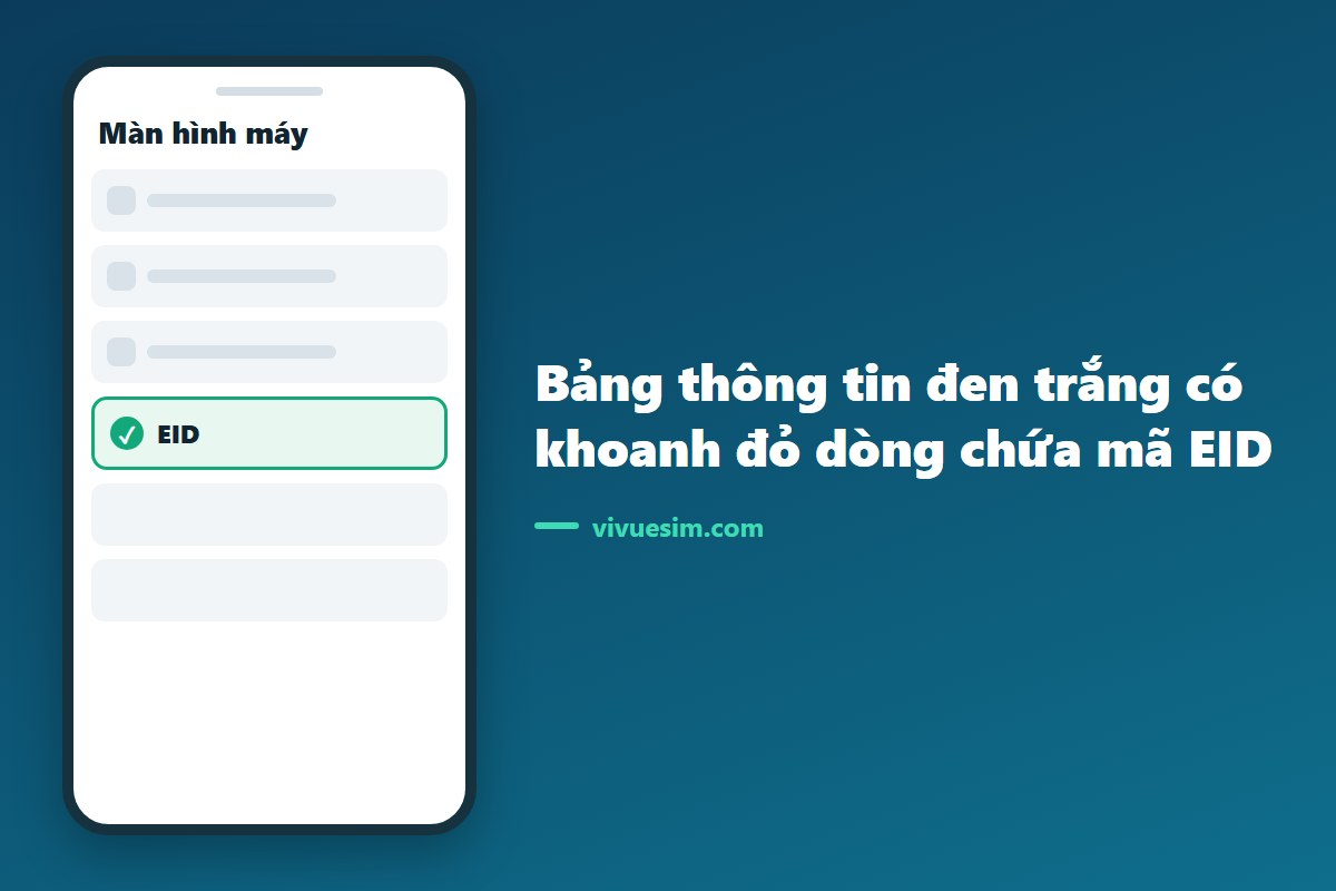 Ảnh chụp màn hình bảng thông tin đen trắng có khoanh đỏ dòng chứa mã EID