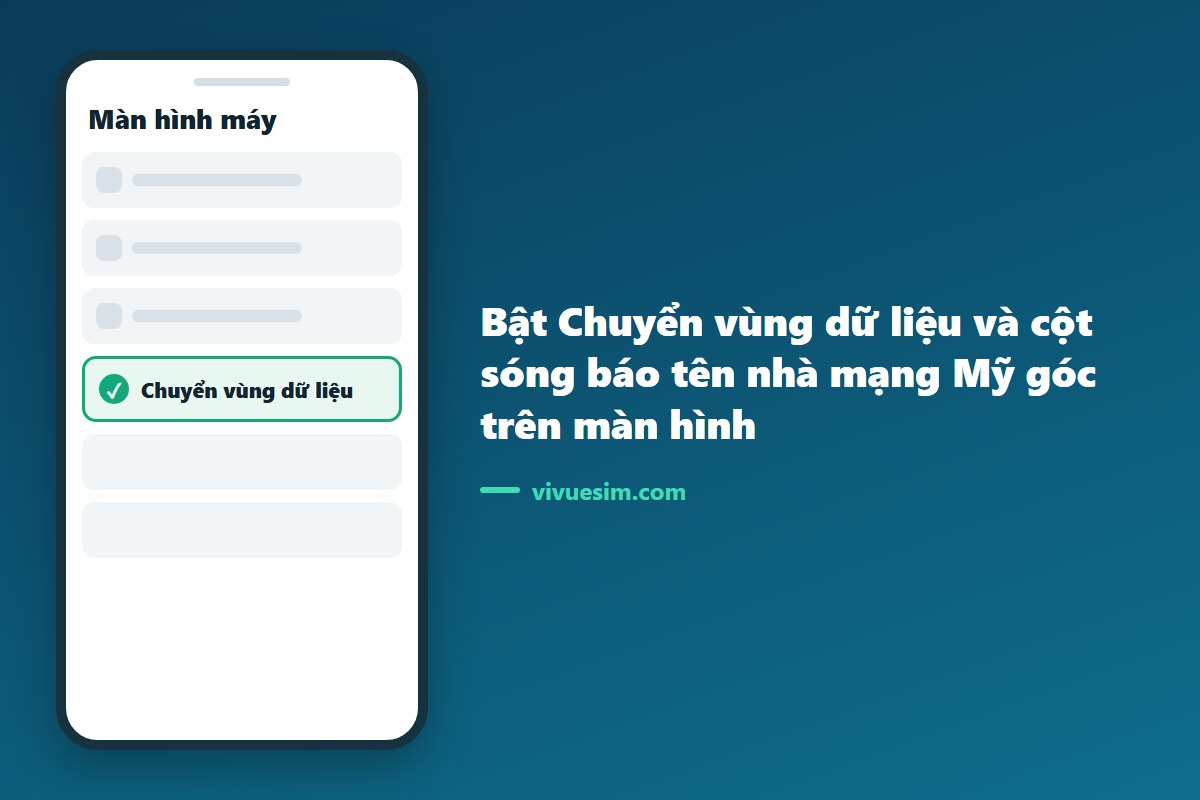Giao diện bật Chuyển vùng dữ liệu và cột sóng báo tên nhà mạng Mỹ góc trên màn hình