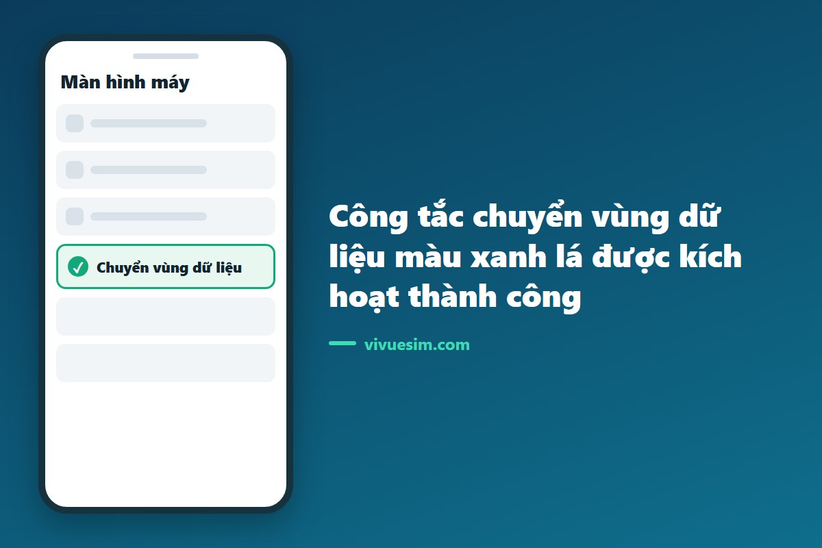 c&ocirc;ng tắc chuyển v&ugrave;ng dữ liệu m&agrave;u xanh l&aacute; được k&iacute;ch hoạt th&agrave;nh c&ocirc;ng