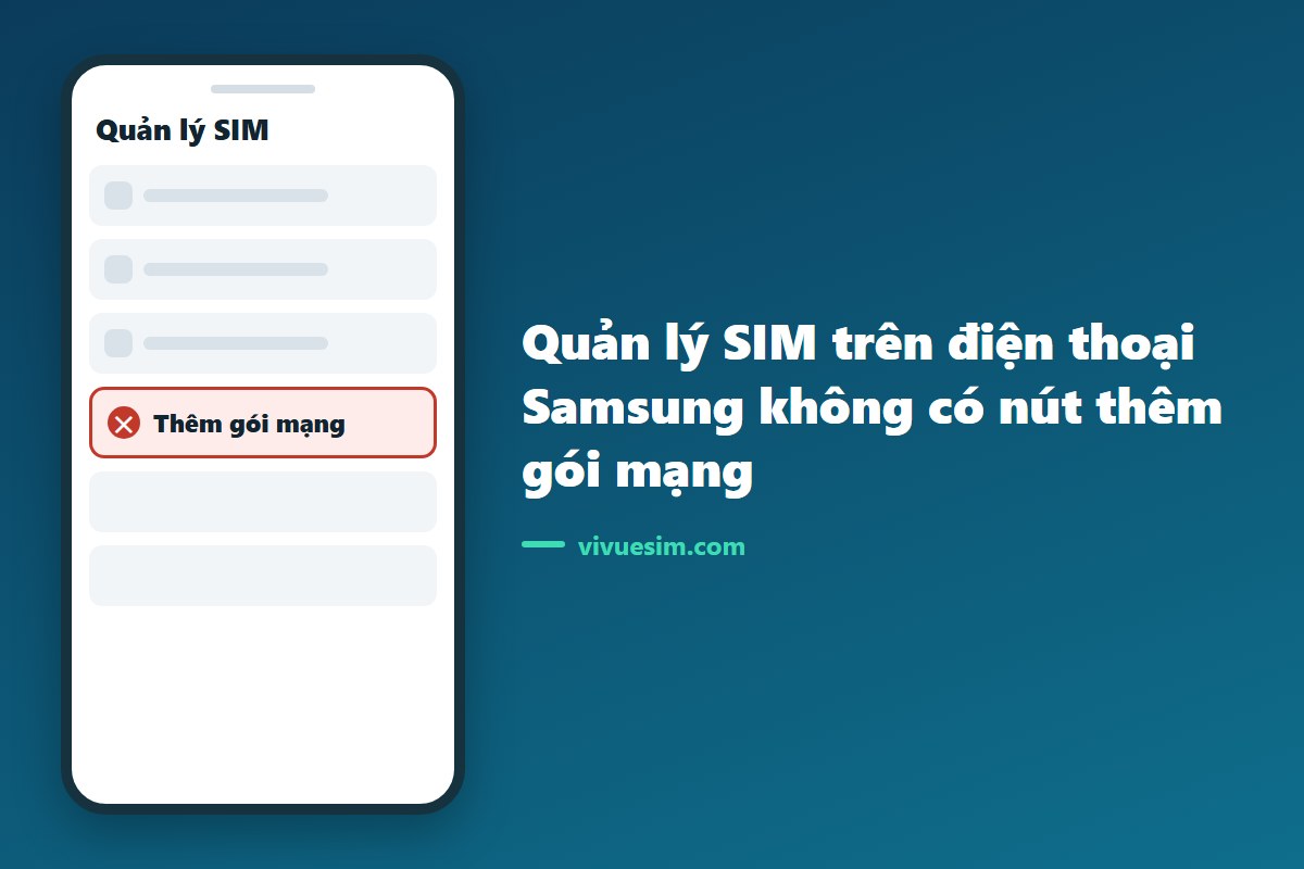 Ảnh chụp m&agrave;n h&igrave;nh mục Quản l&yacute; SIM tr&ecirc;n điện thoại Samsung kh&ocirc;ng c&oacute; n&uacute;t th&ecirc;m g&oacute;i mạng